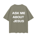 Ask Me About Jesus