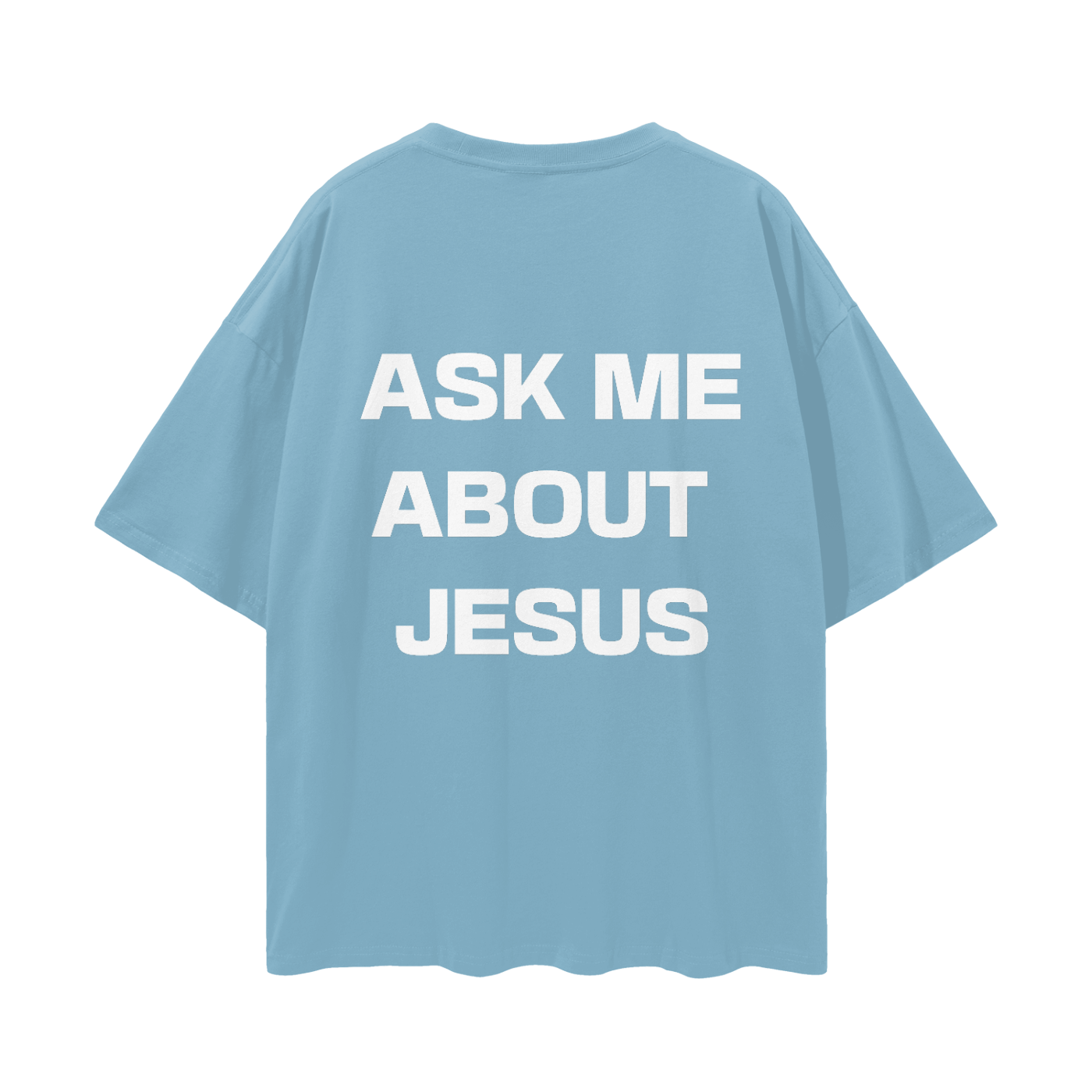 Ask Me About Jesus